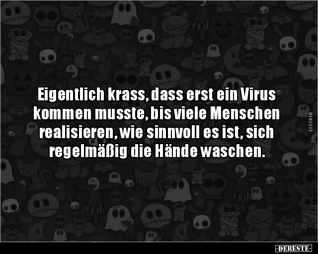 Eigentlich krass, dass erst ein Virus kommen musste.. - Lustige Bilder | DEBESTE.de