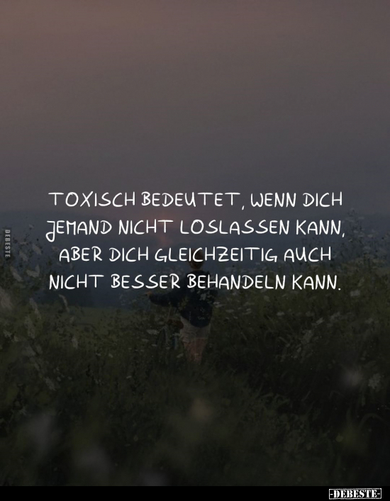 Toxisch bedeutet.. - Lustige Bilder | DEBESTE.de