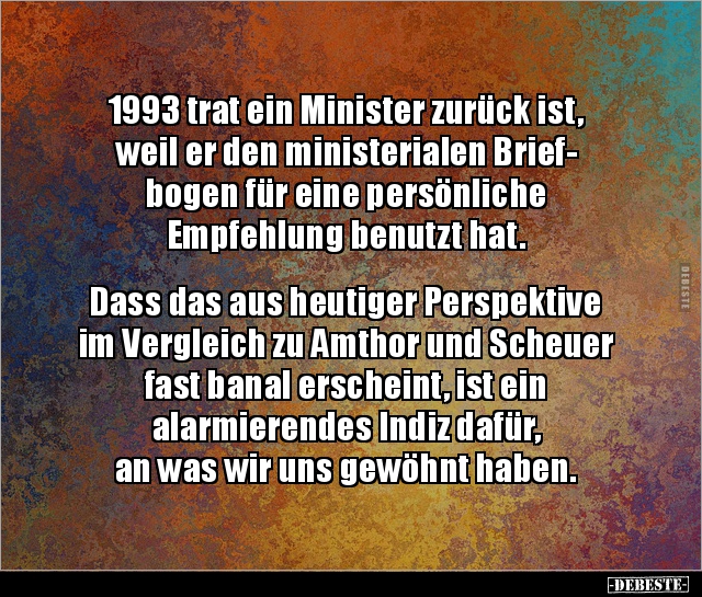 1993 trat ein Minister zurück ist, weil er den.. - Lustige Bilder | DEBESTE.de