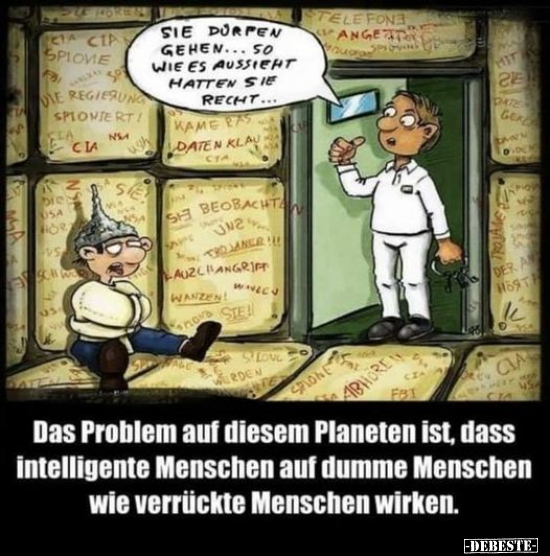 Das Problem auf diesem Planeten ist.. - Lustige Bilder | DEBESTE.de
