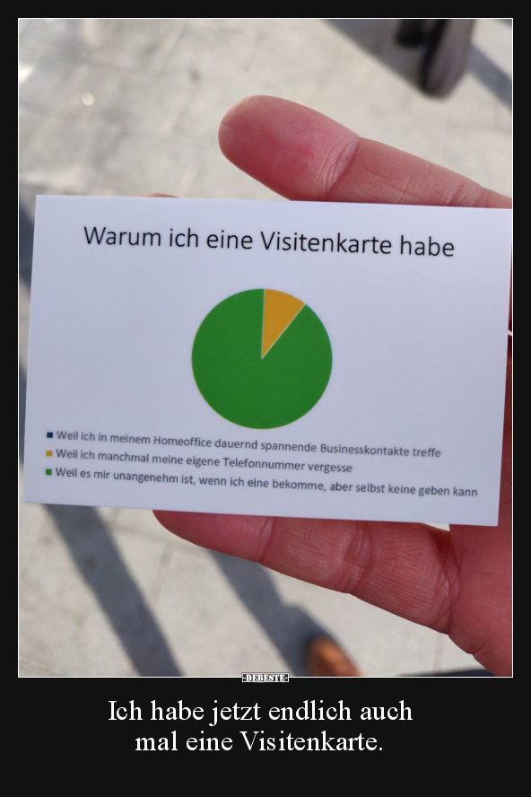 Ich habe jetzt endlich auch mal eine Visitenkarte... - Lustige Bilder | DEBESTE.de