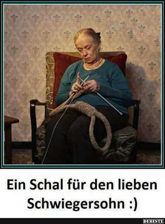 Ein Schal fur den lieben Schwiegersohn.. - Lustige Bilder | DEBESTE.de