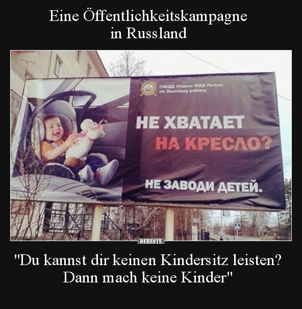 Eine Öffentlichkeitskampagne in Russland.. - Lustige Bilder | DEBESTE.de