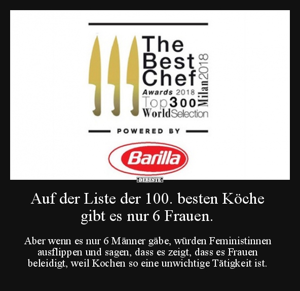 Auf der Liste der 100. besten Köche gibt es nur 6 Frauen... - Lustige Bilder | DEBESTE.de