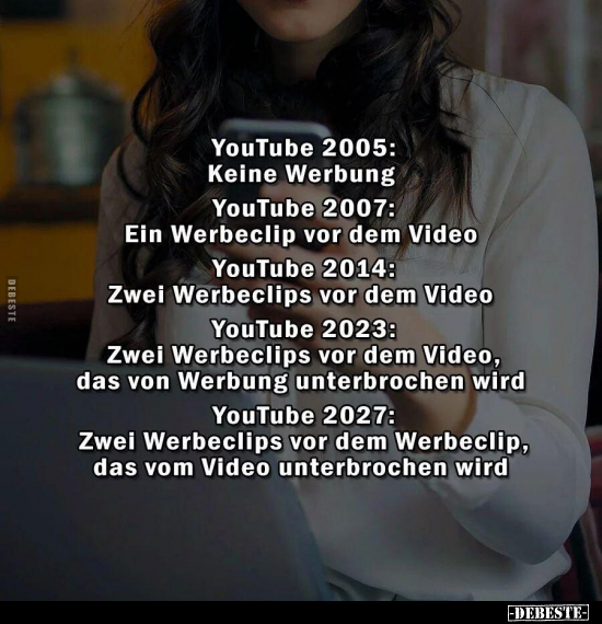 YouTube 2005: Keine Werbung.. - Lustige Bilder | DEBESTE.de