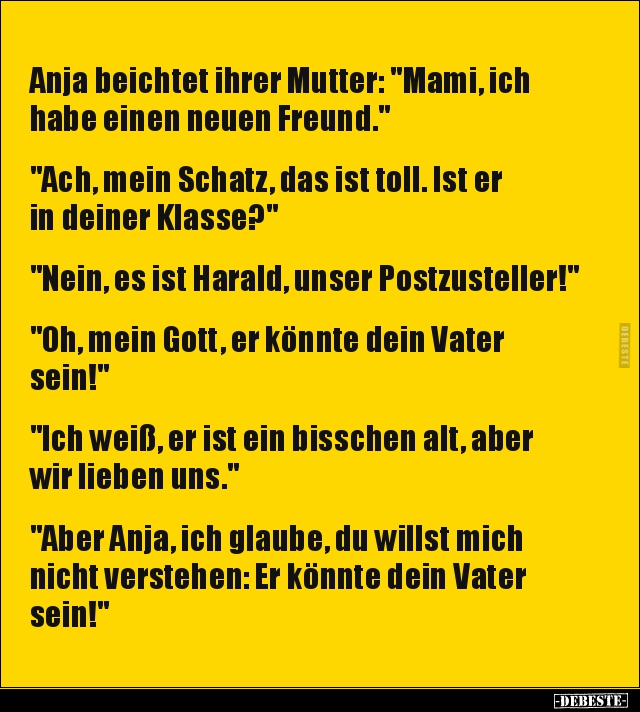 Anja beichtet ihrer Mutter: "Mami, ich habe einen neuen.." - Lustige Bilder | DEBESTE.de