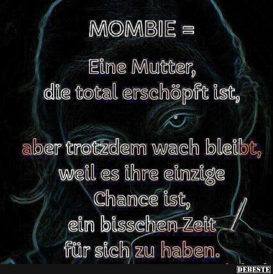 MOMBIE = Eine Mutter die total erschöpft ist.. - Lustige Bilder | DEBESTE.de