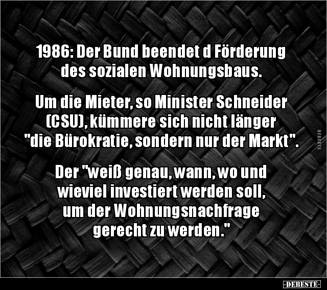 1986: Der Bund beendet d Förderung des sozialen.. - Lustige Bilder | DEBESTE.de
