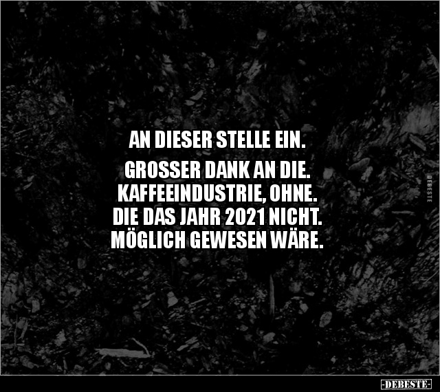 AN DIESER STELLE EIN. GROSSER DANK AN DIE... - Lustige Bilder | DEBESTE.de
