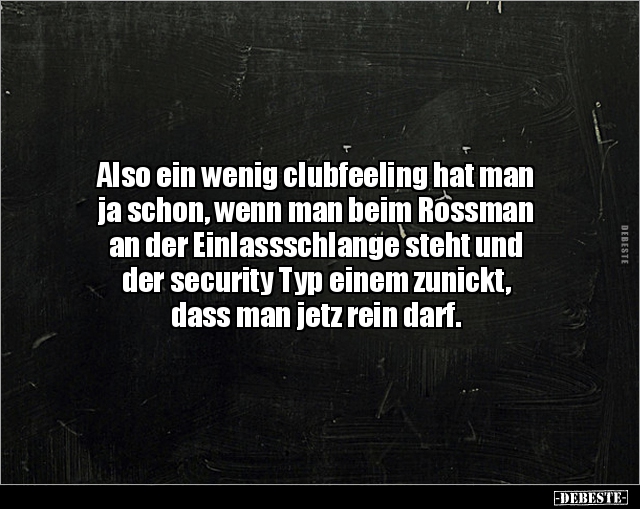 Also ein wenig clubfeeling hat man ja schon, wenn.. - Lustige Bilder | DEBESTE.de