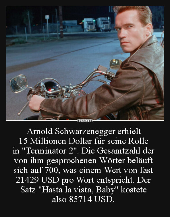 Arnold Schwarzenegger erhielt 15 Millionen Dollar für.. - Lustige Bilder | DEBESTE.de