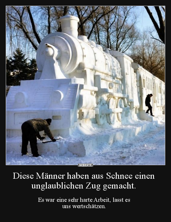 Diese Männer haben aus Schnee einen unglaublichen Zug.. - Lustige Bilder | DEBESTE.de