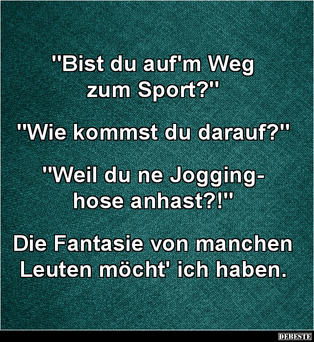 Bist du auf'm Weg zum Sport? - Lustige Bilder | DEBESTE.de