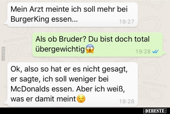 Mein Arzt meinte ich soll mehr bei BurgerKing essen... - Lustige Bilder | DEBESTE.de