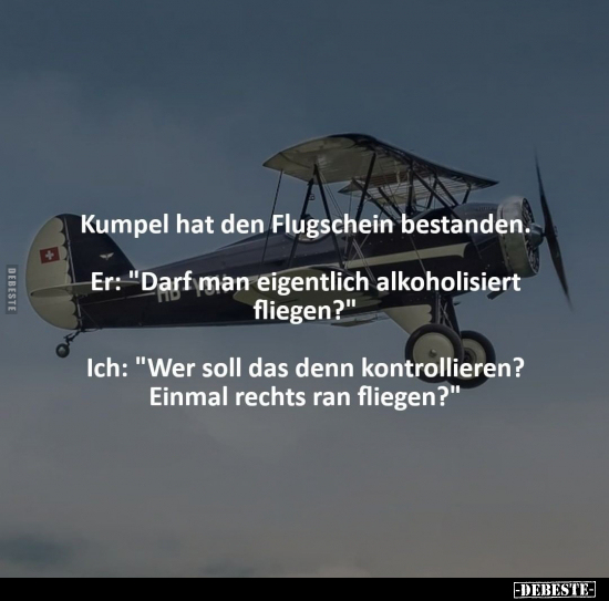 Kumpel hat den Flugschein bestanden... - Lustige Bilder | DEBESTE.de