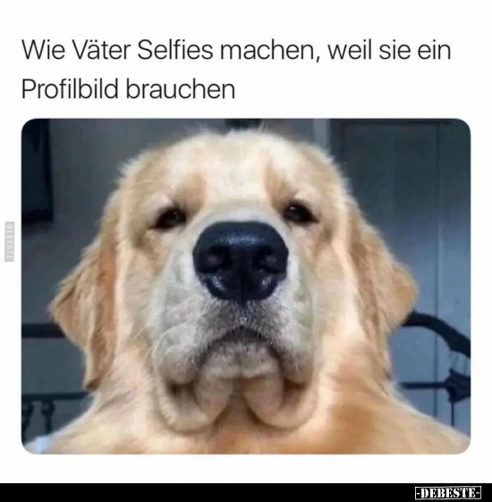 Wie Väter Selfies machen, weil sie ein Profilbild.. - Lustige Bilder | DEBESTE.de