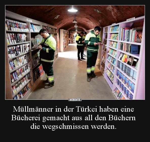Müllmänner in der Türkei haben eine Bücherei gemacht aus.. - Lustige Bilder | DEBESTE.de