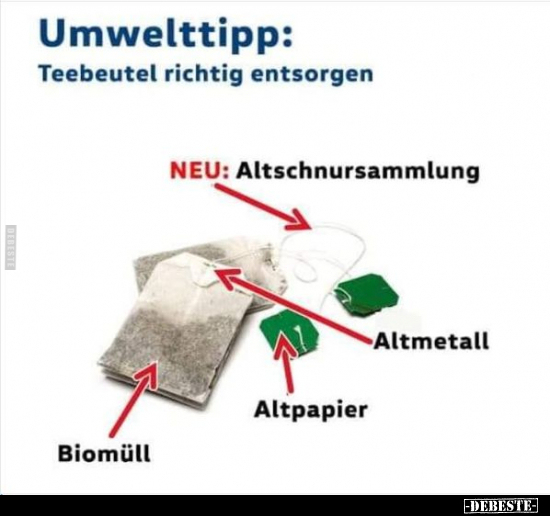 Umwelttipp: Teebeutel richtig entsorgen.. - Lustige Bilder | DEBESTE.de