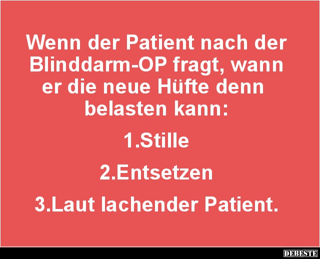 Wenn der Patient nach der Blinddarm-OP fragt.. - Lustige Bilder | DEBESTE.de