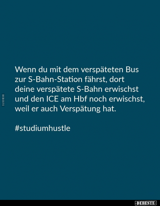 Wenn du mit dem verspäteten Bus zur S-Bahn-Station fährst.. - Lustige Bilder | DEBESTE.de
