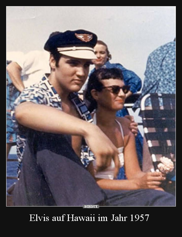 Elvis auf Hawaii im Jahr 1957.. - Lustige Bilder | DEBESTE.de