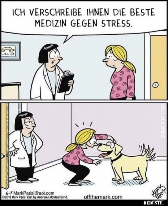 Ich verschreibe ihnen die beste Medizin gegen Stress... - Lustige Bilder | DEBESTE.de