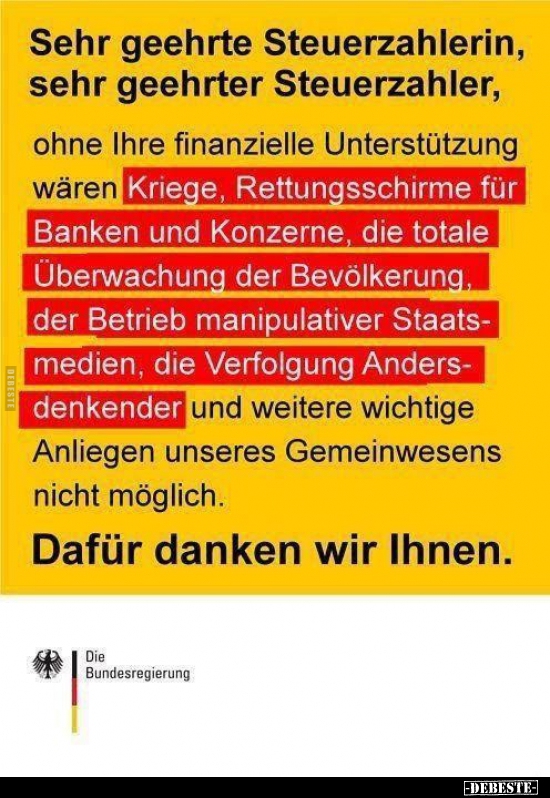 Sehr geehrte Steuerzahlerin, sehr geehrter Steuerzahler.. - Lustige Bilder | DEBESTE.de