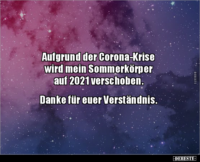 Aufgrund der Corona-Krise wird mein Sommerkörper.. - Lustige Bilder | DEBESTE.de