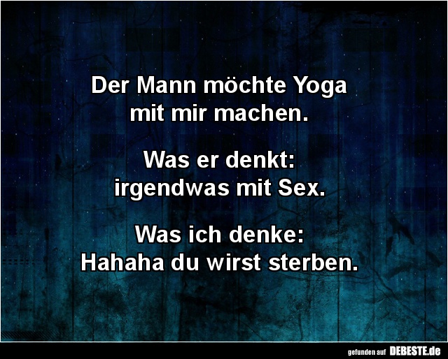 Der Mann möchte Yoga mit mir machen... - Lustige Bilder | DEBESTE.de