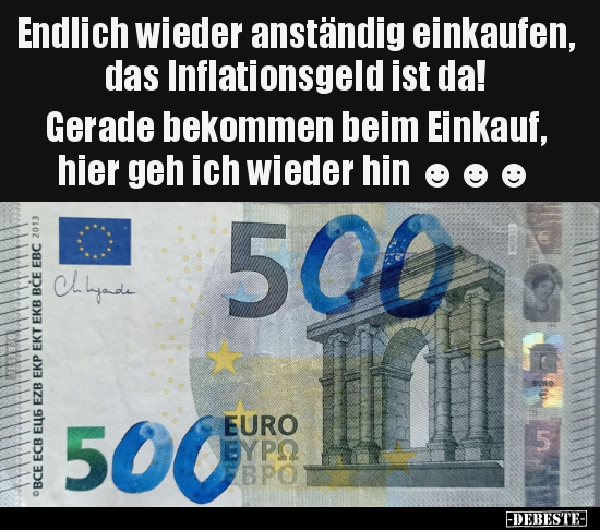 Endlich wieder anständig einkaufen, das Inflationsgeld ist.. - Lustige Bilder | DEBESTE.de