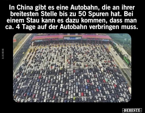 In China gibt es eine Autobahn, die an ihrer breitesten.. - Lustige Bilder | DEBESTE.de