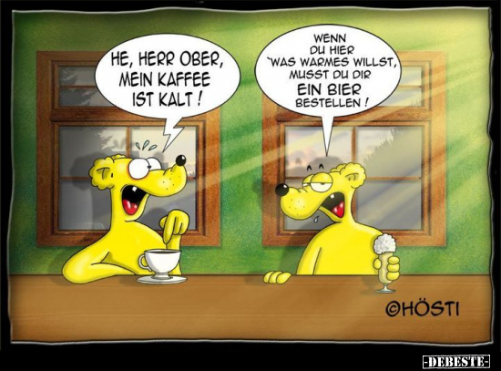 He, Herr Ober, mein Kaffee ist kalt!.. - Lustige Bilder | DEBESTE.de