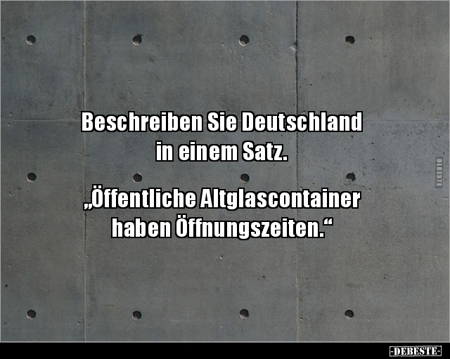 Beschreiben Sie Deutschland in einem Satz.. - Lustige Bilder | DEBESTE.de