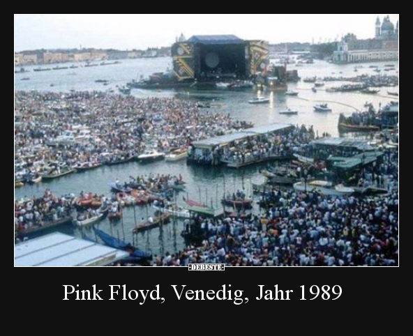 Pink Floyd, Venedig, Jahr 1989.. - Lustige Bilder | DEBESTE.de