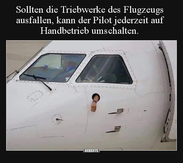 Sollten die Triebwerke des Flugzeugs ausfallen, kann der.. - Lustige Bilder | DEBESTE.de
