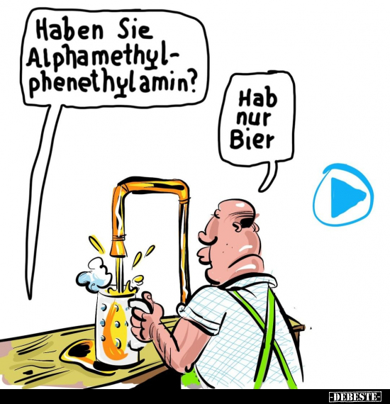 Haben Sie Alphamethylphenethylamin?.. - Lustige Bilder | DEBESTE.de