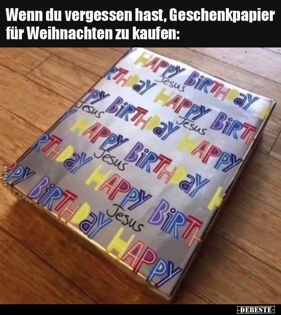 Wenn du vergessen hast, Geschenkpapier für Weihnachten zu.. - Lustige Bilder | DEBESTE.de