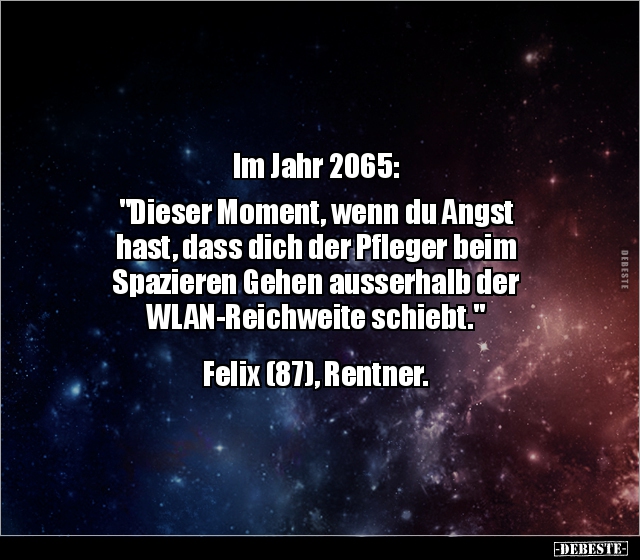 Im Jahr 2065: "Dieser Moment, wenn du Angst hast, dass.." - Lustige Bilder | DEBESTE.de