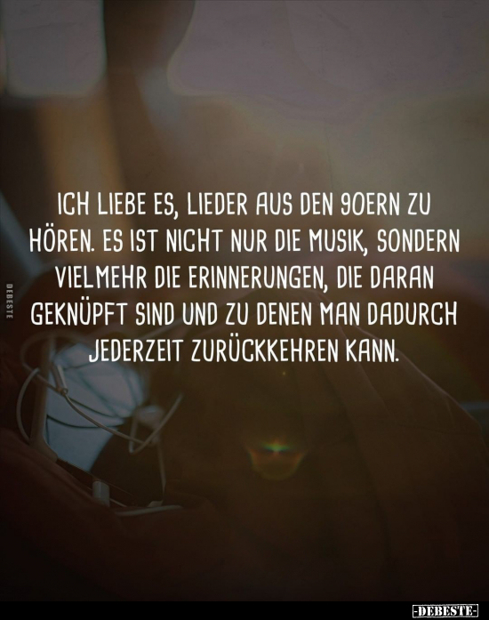 Ich liebe es, Lieder aus den 90ern zu hören. Es ist nicht.. - Lustige Bilder | DEBESTE.de