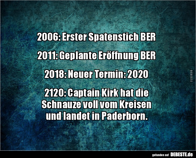 2006: Erster Spatenstich BER 2011: Geplante Eröffnung.. - Lustige Bilder | DEBESTE.de