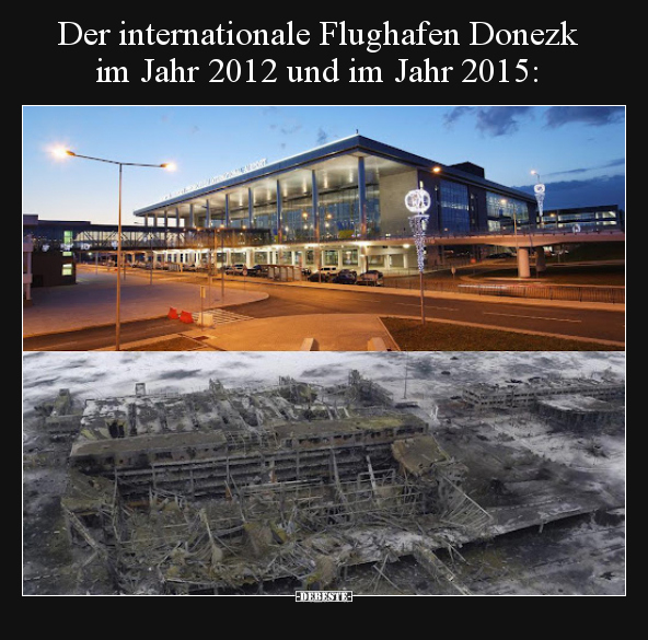 Der internationale Flughafen Donezk im Jahr 2012 und im.. - Lustige Bilder | DEBESTE.de