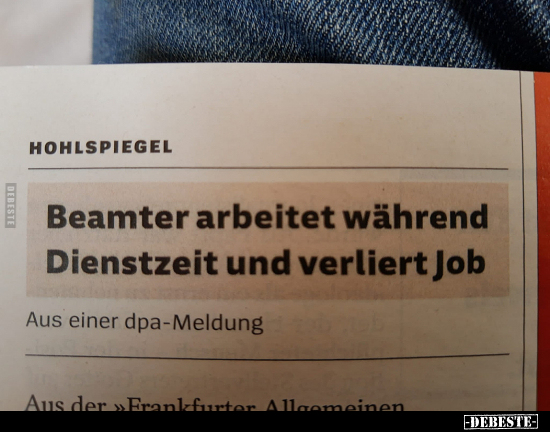 Beamter arbeitet während Dienstzeit und verliert Job.. - Lustige Bilder | DEBESTE.de