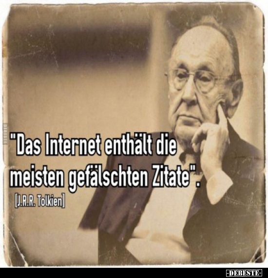 "Das Internet enthält die meisten gefälschten Zitate". - Lustige Bilder | DEBESTE.de