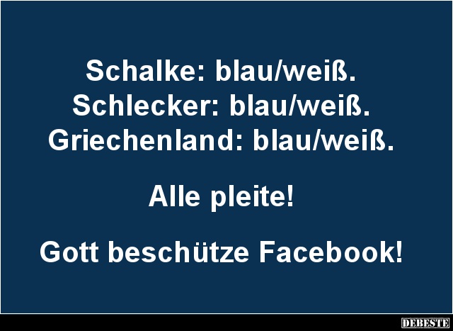 Schalke: blau/weiß...   Schlecker: blau/weiß... - Lustige Bilder | DEBESTE.de