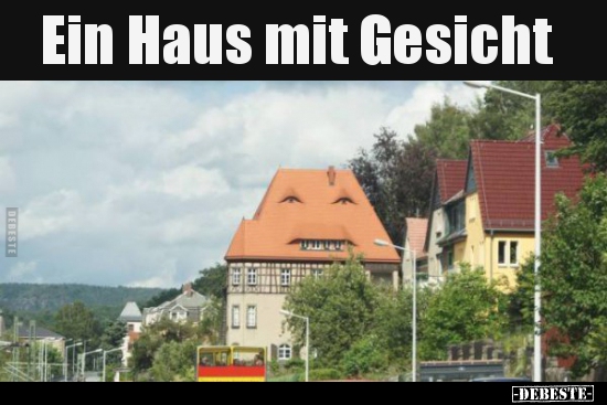 Ein Haus mit Gesicht.. - Lustige Bilder | DEBESTE.de