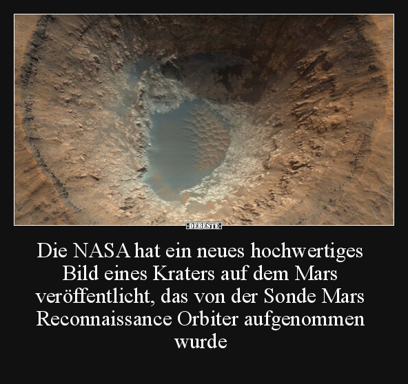 Die NASA hat ein neues hochwertiges Bild eines Kraters auf.. - Lustige Bilder | DEBESTE.de