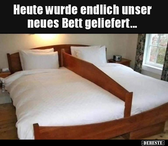 Heute wurde endlich unser neues Bett geliefert... - Lustige Bilder | DEBESTE.de