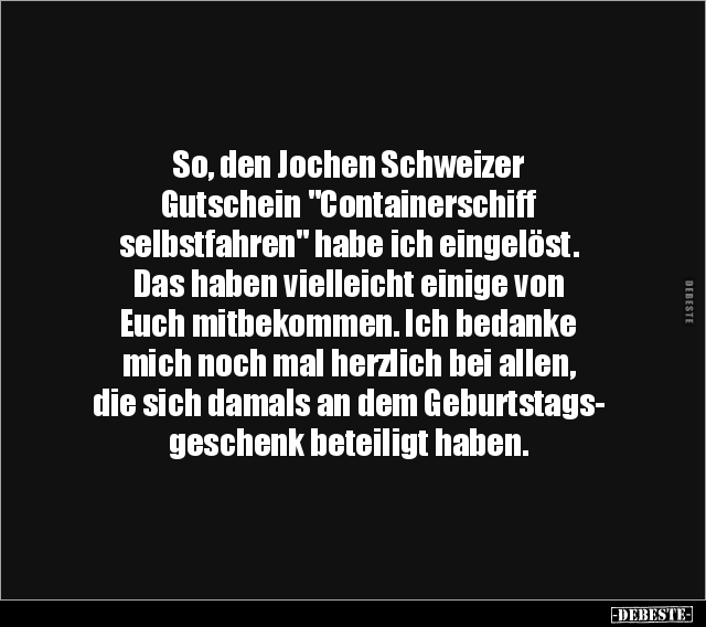 So, den Jochen Schweizer Gutschein "Containerschiff.." - Lustige Bilder | DEBESTE.de