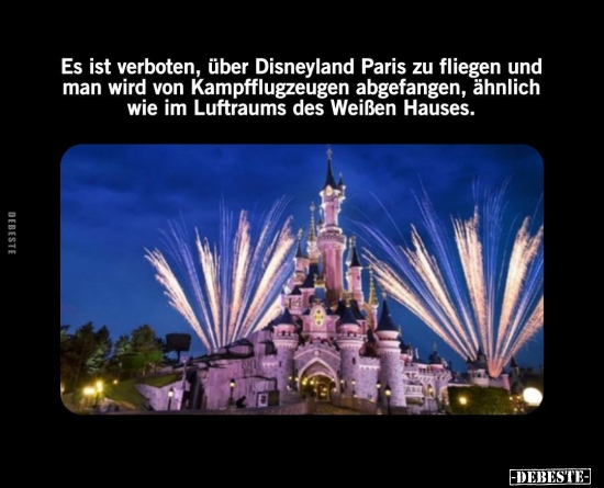 Es ist verboten, über Disneyland Paris zu fliegen.. - Lustige Bilder | DEBESTE.de