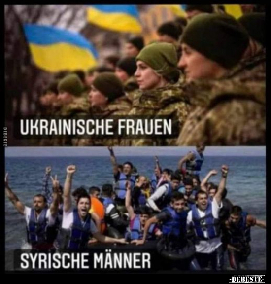Ukrainische Frauen / Syrische Männer... - Lustige Bilder | DEBESTE.de